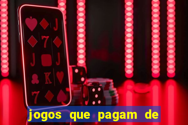 jogos que pagam de verdade sem precisar depositar